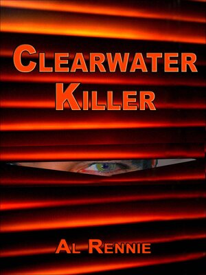 cover image of Clearwater Killer